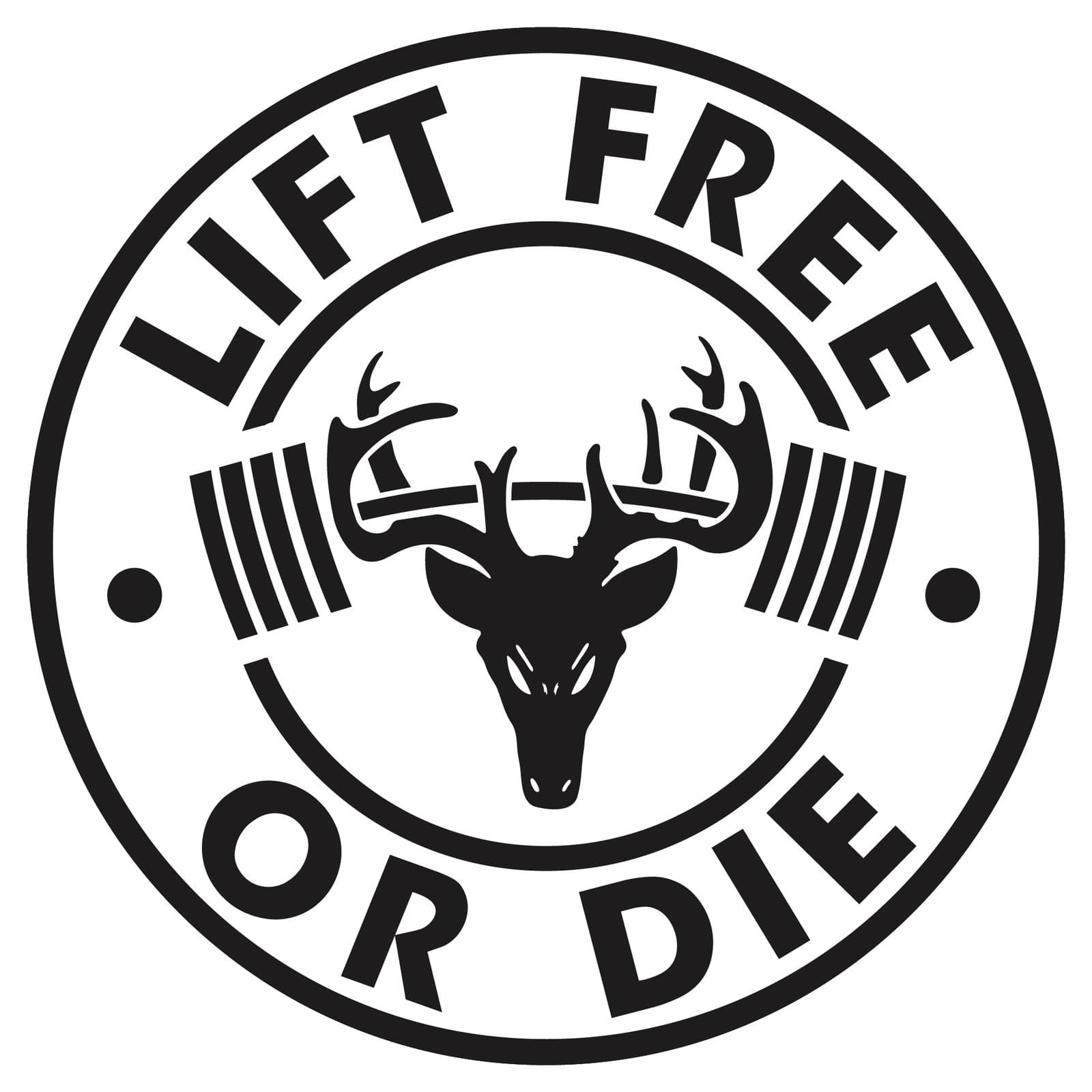 Lift Free or Die