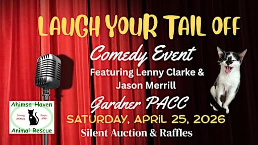 Laugh Your Tail Off- Comedy Event Featuring Lenny Clarke & Jason Merrill