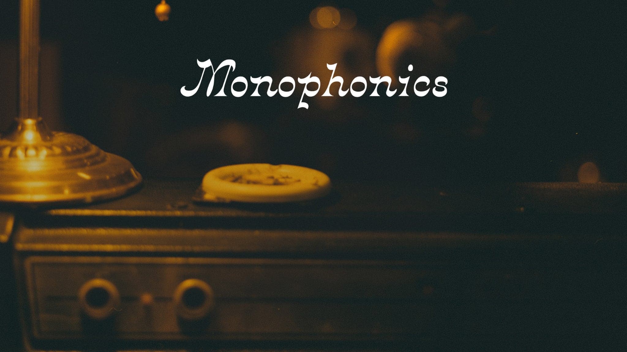 Monophonics with Special Guest Taylor Williams